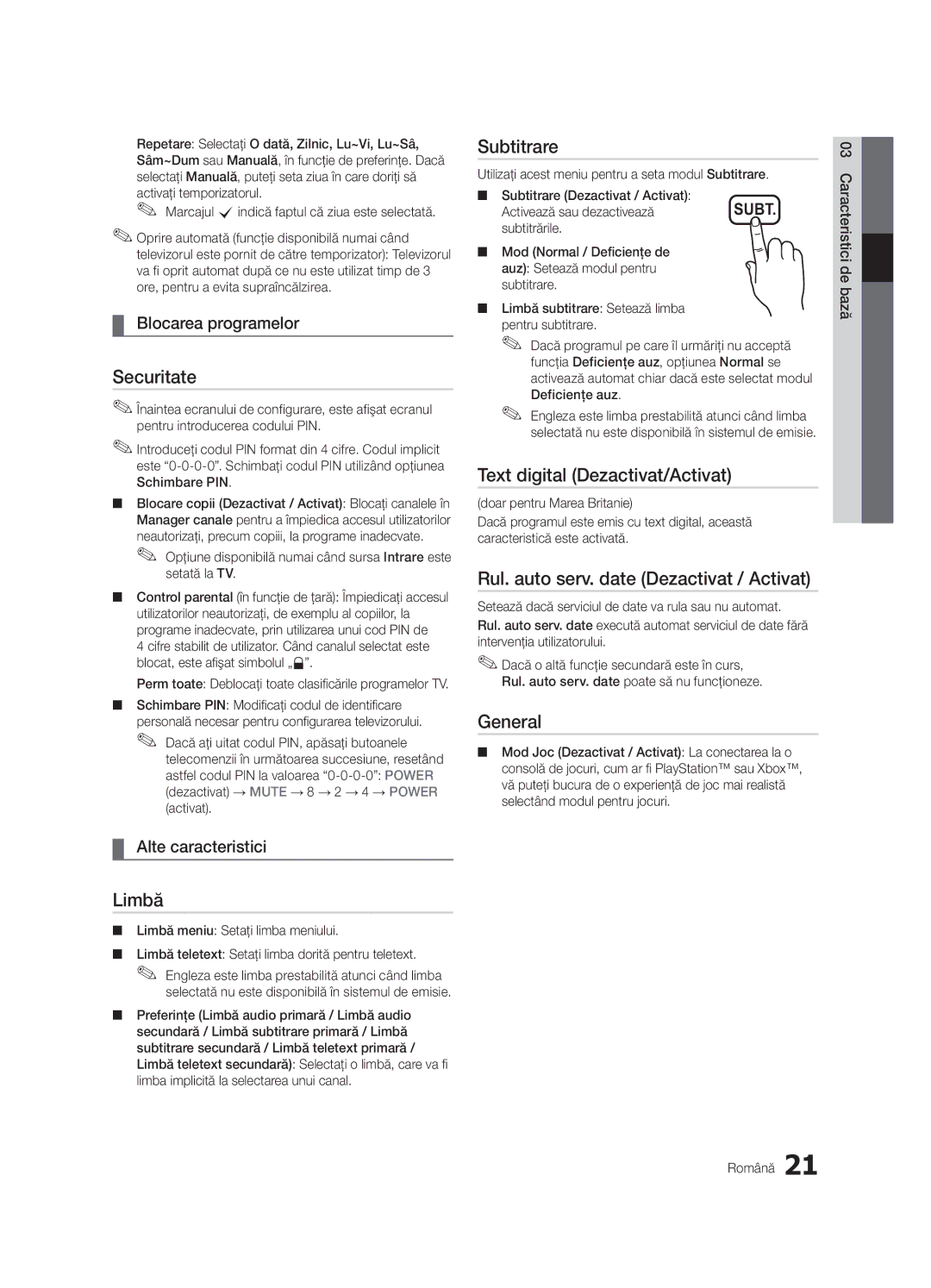 Samsung UE32C4000PWXBT Securitate, Subtitrare, Text digital Dezactivat/Activat, Rul. auto serv. date Dezactivat / Activat 