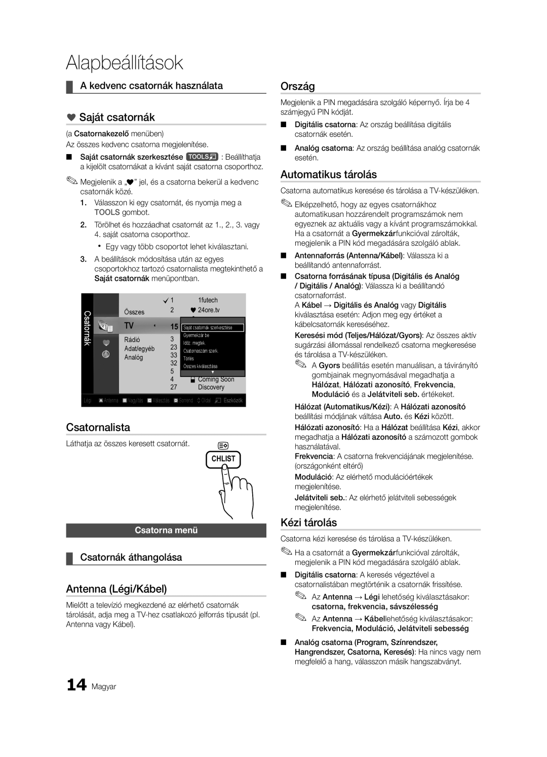 Samsung UE32C4000PWXZG, UE32C4000PWXXH, UE32C4000PWXXN, UE32C4000PWXXC, UE32C4000PWXZF, UE32C4000PWXBT manual Alapbeállítások 