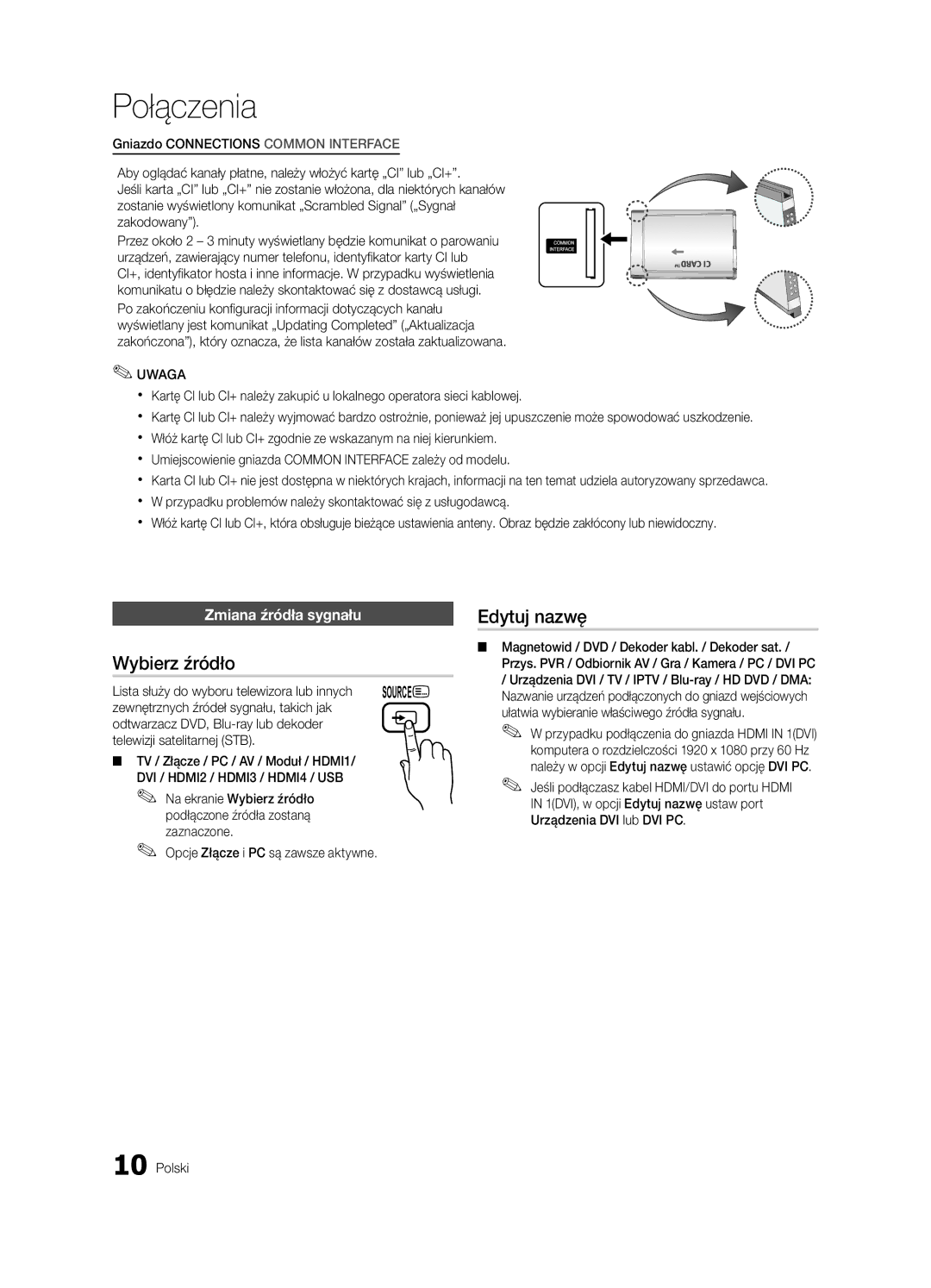 Samsung UE46C6510UWXXH manual Wybierz źródło, Edytuj nazwę, Zmiana źródła sygnału, Opcje Złącze i PC są zawsze aktywne 