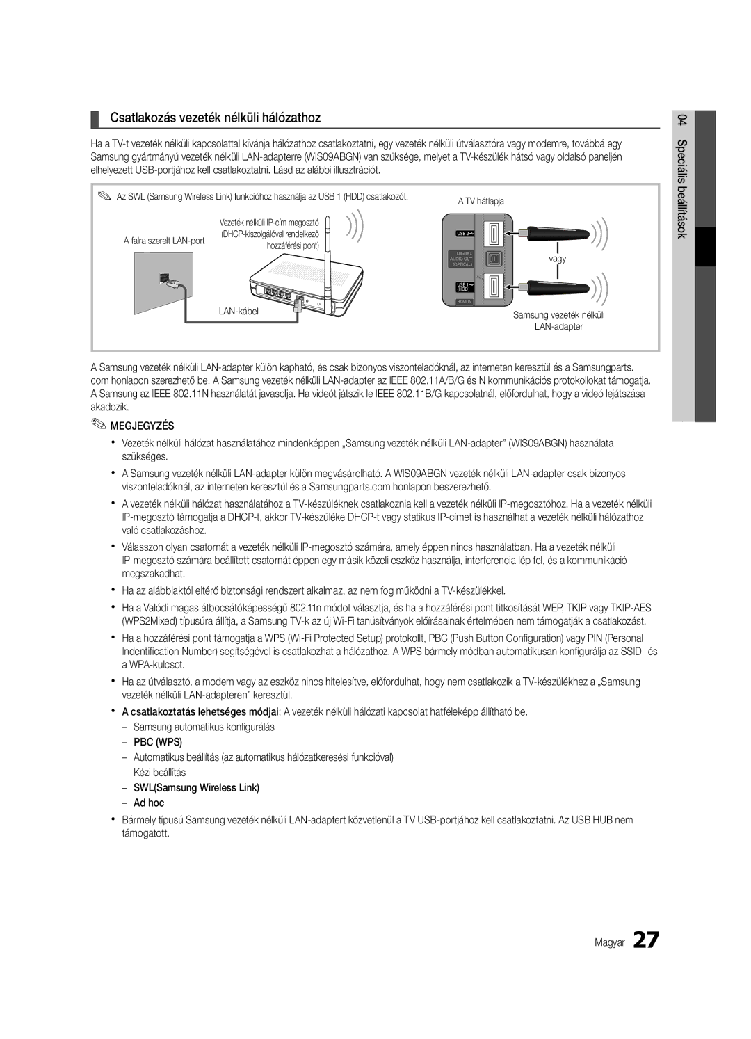 Samsung UE40C6540SWXXH, UE32C6500UWXXC, UE40C6500UWXXH manual Csatlakozás vezeték nélküli hálózathoz, Hozzáférési pont 