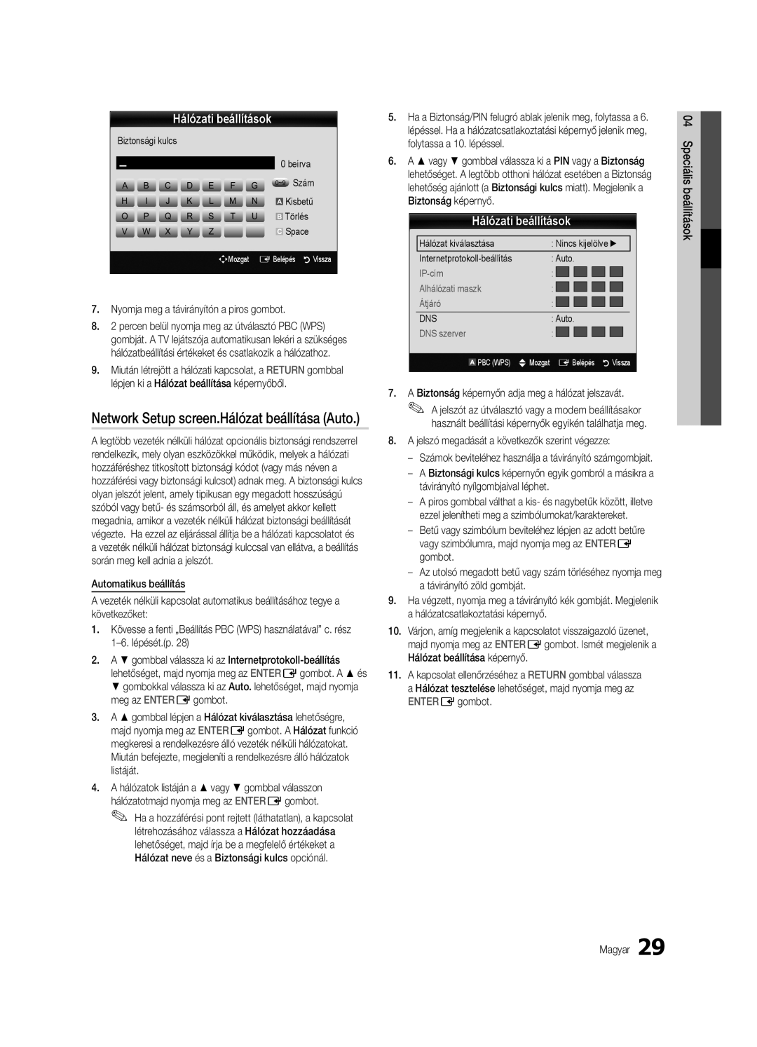 Samsung UE55C6540SWXXH manual Network Setup screen.Hálózat beállítása Auto, Nyomja meg a távirányítón a piros gombot 