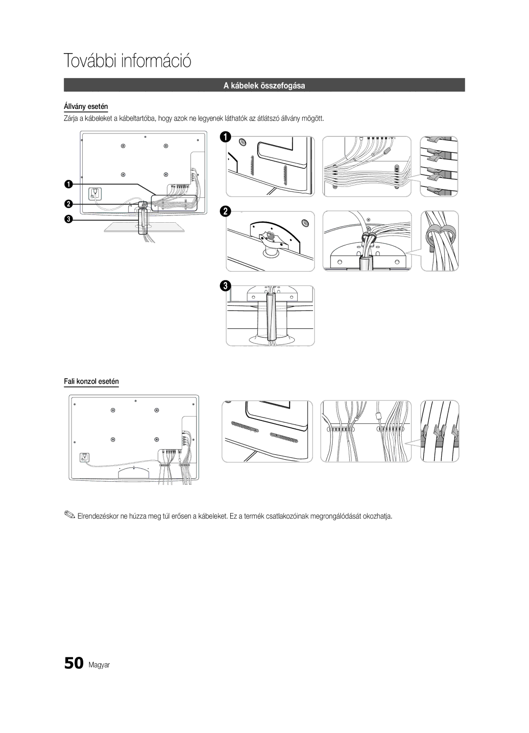 Samsung UE40C6620UWXXH, UE32C6600UWXXH, UE40C6600UWXXH, UE37C6620UWXXH manual További információ, Kábelek összefogása 