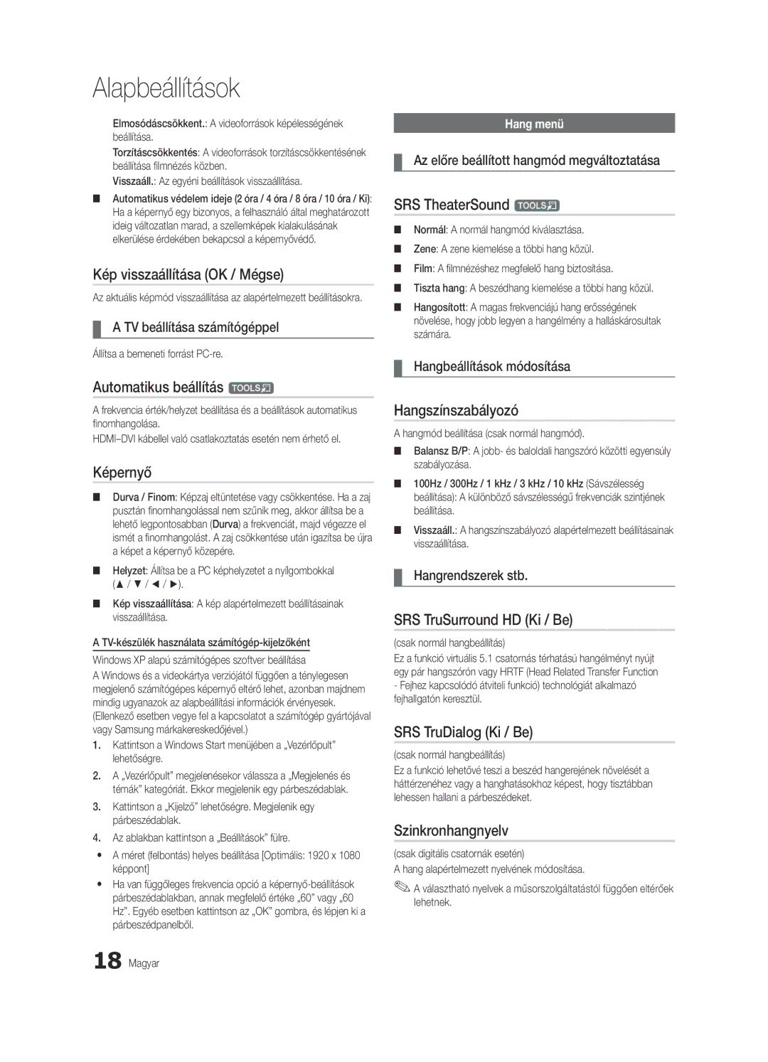 Samsung UE40C6620UWXXH manual Kép visszaállítása OK / Mégse, Automatikus beállítás t, Képernyő, Hangszínszabályozó 