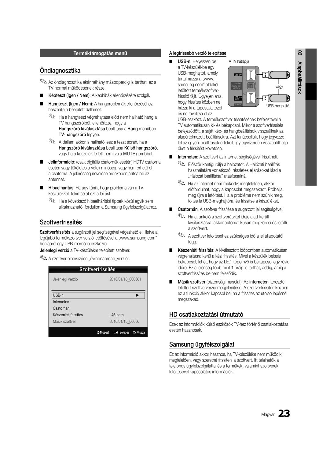 Samsung UE46C6600UWXXH manual Öndiagnosztika, Szoftverfrissítés, HD csatlakoztatási útmutató, Samsung ügyfélszolgálat 