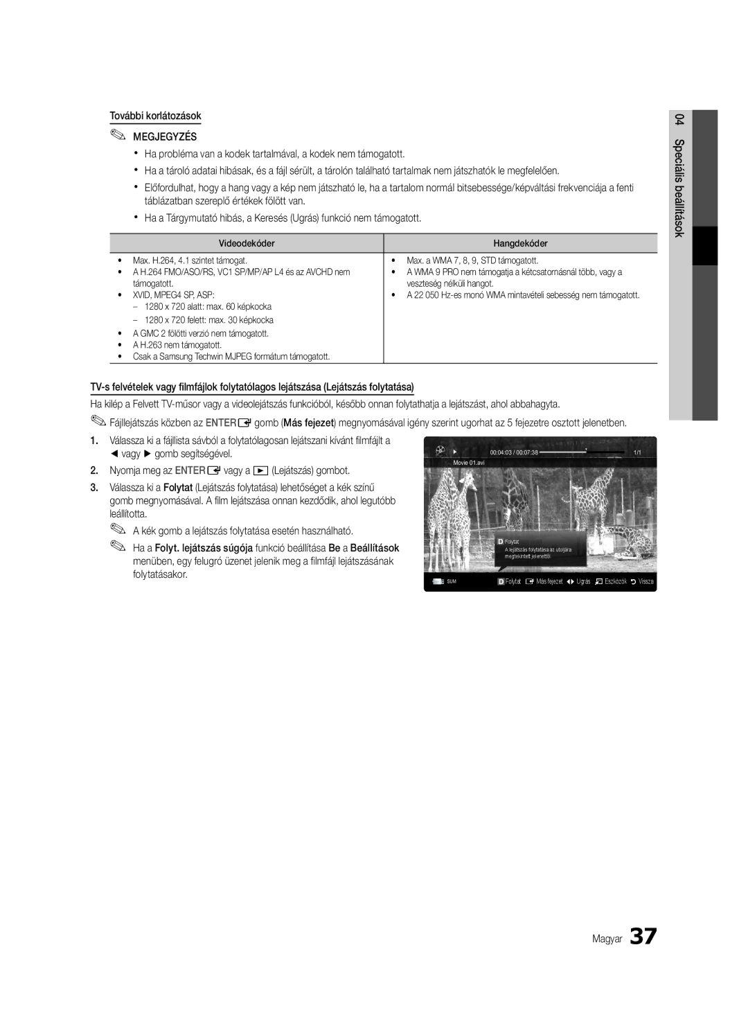 Samsung UE40C6600UWXXH, UE32C6600UWXXH, UE37C6620UWXXH manual További korlátozások, Támogatott Veszteség nélküli hangot 