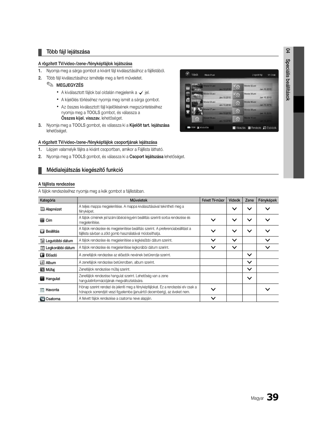 Samsung UE46C6600UWXXH, UE32C6600UWXXH, UE40C6600UWXXH manual Több fájl lejátszása, Médialejátszás kiegészítő funkció 