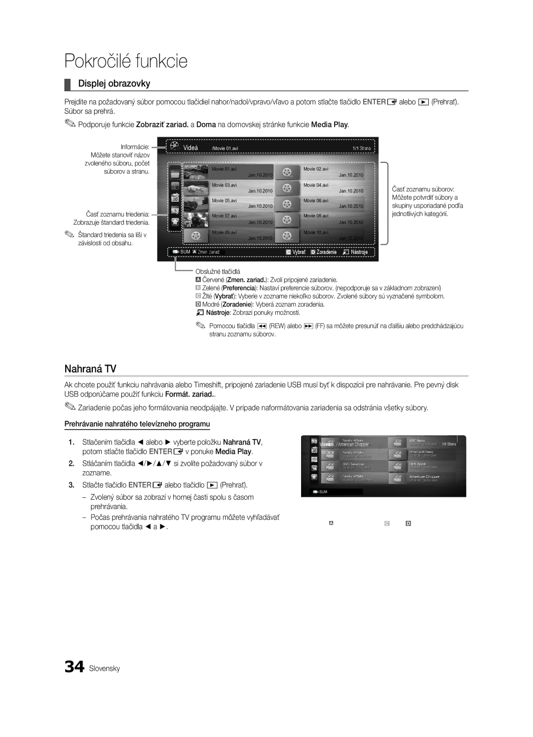 Samsung UE37C6620UWXXH manual Nahraná TV, Displej obrazovky, Informácie, Štandard triedenia sa líši Závislosti od obsahu 