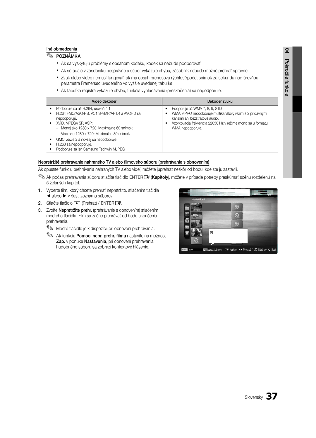 Samsung UE32C6620UWXXH, UE32C6600UWXXH, UE40C6600UWXXH manual Prehrávania, Nepodporujú Kanálmi ani bezstratové audio 