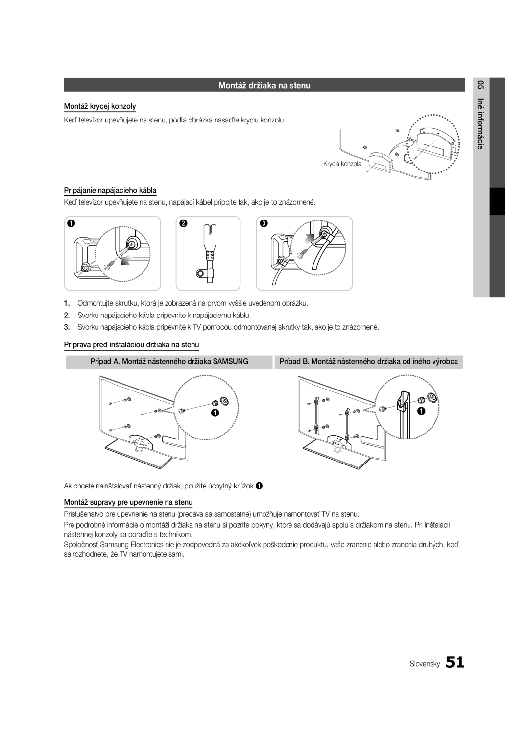 Samsung UE46C6600UWXXH manual Montáž držiaka na stenu, Krycia konzola, Prípad B. Montáž nástenného držiaka od iného výrobca 