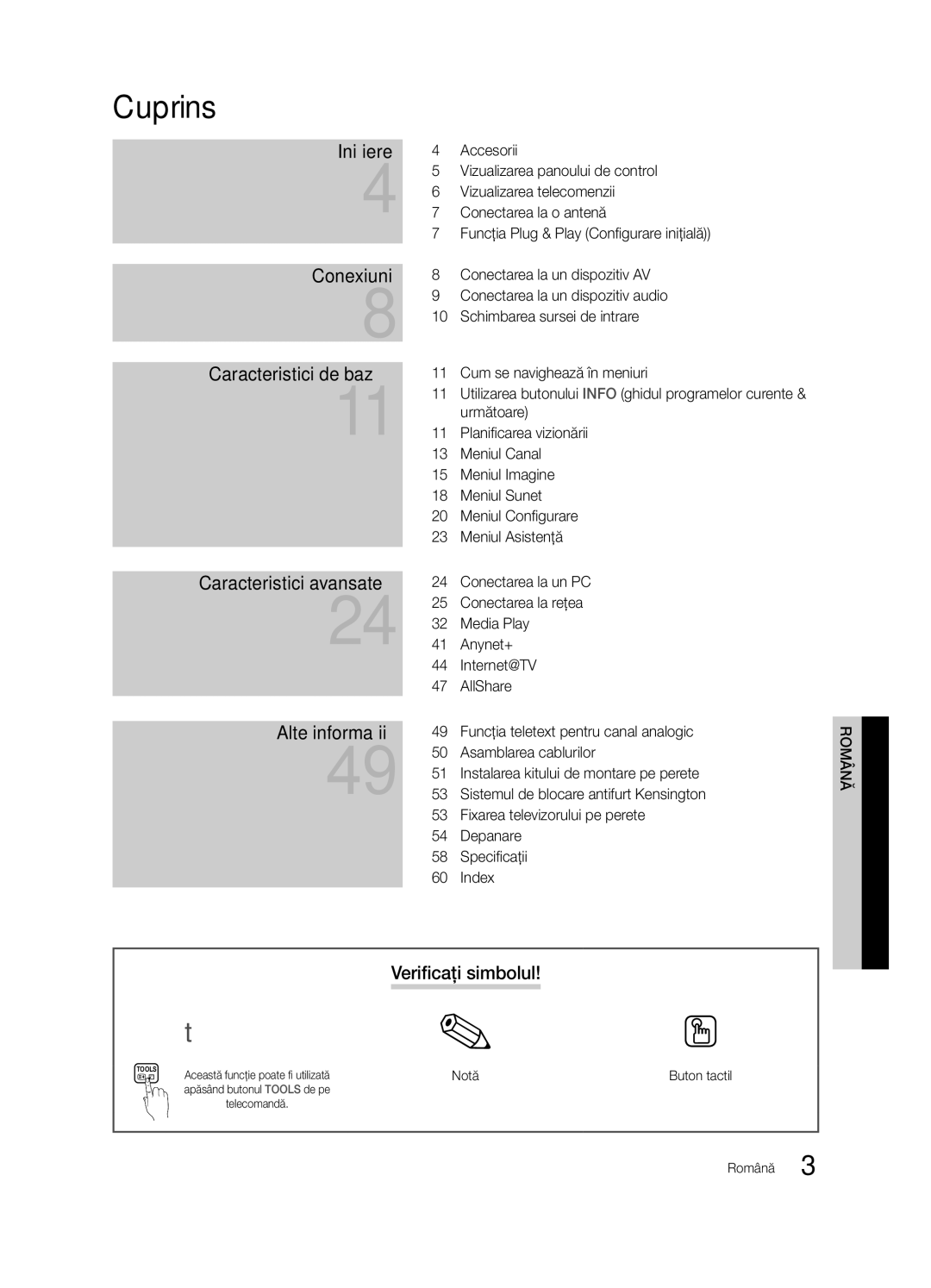 Samsung UE46C6620UWXXH, UE32C6600UWXXH, UE40C6600UWXXH, UE37C6620UWXXH manual Cuprins, Verificaţi simbolul, Notă, Buton tactil 