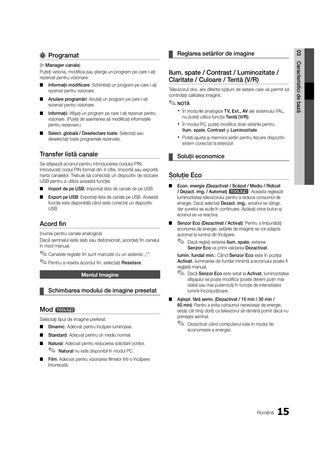 Samsung UE46C6600UWXXH, UE32C6600UWXXH, UE40C6600UWXXH manual Programat, Transfer listă canale, Acord fin, Mod t, Soluţie Eco 