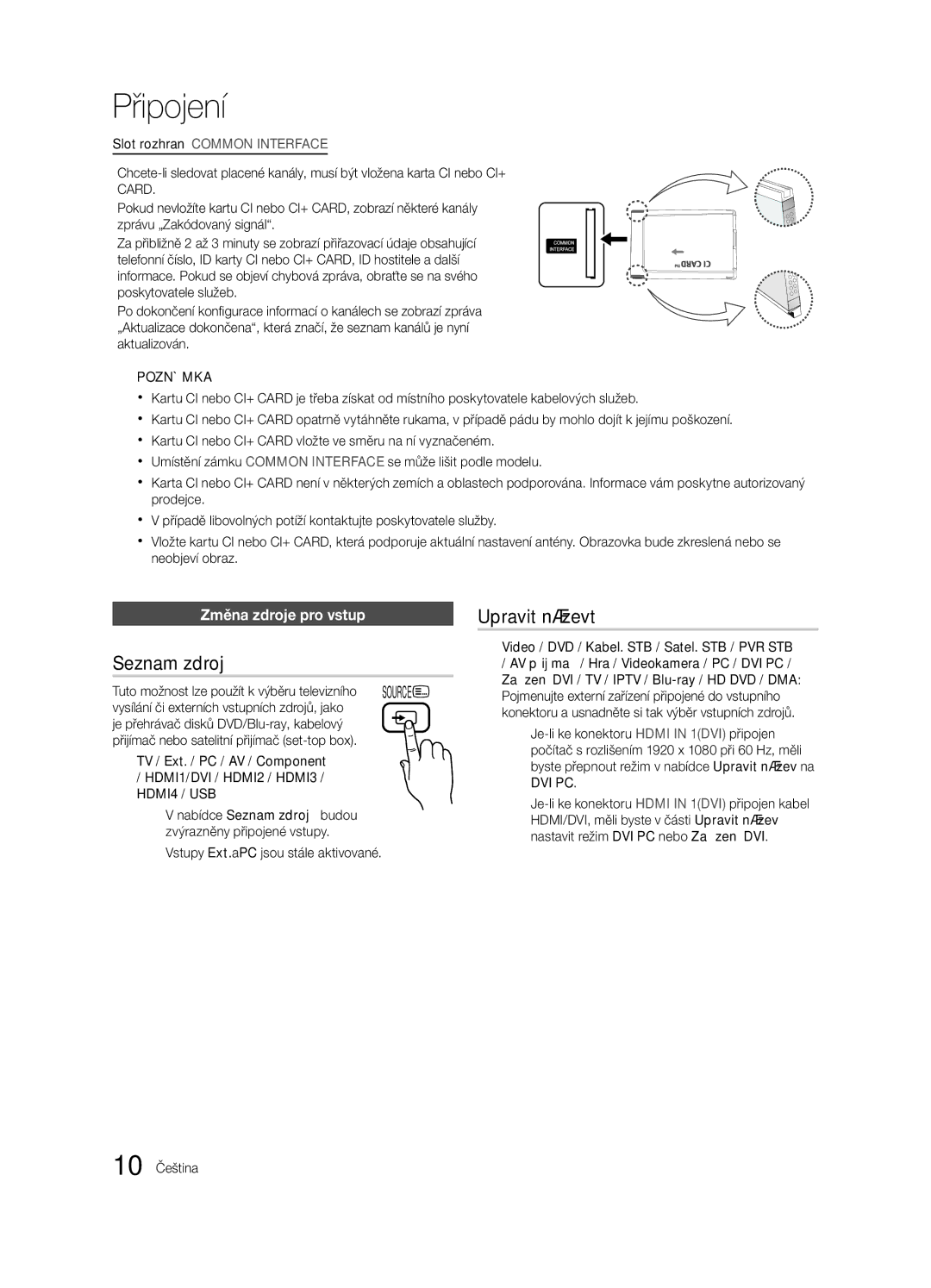 Samsung UE40C6620UWXXH, UE32C6600UWXXH, UE40C6600UWXXH Seznam zdrojů, Upravit názevt, Změna zdroje pro vstup, 10 Čeština 