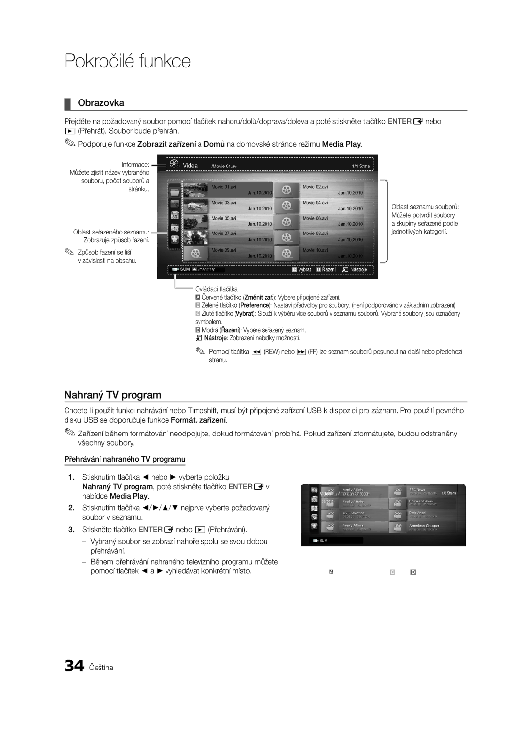 Samsung UE40C6620UWXXH, UE32C6600UWXXH, UE40C6600UWXXH, UE37C6620UWXXH manual Nahraný TV program, Obrazovka, 34 Čeština 