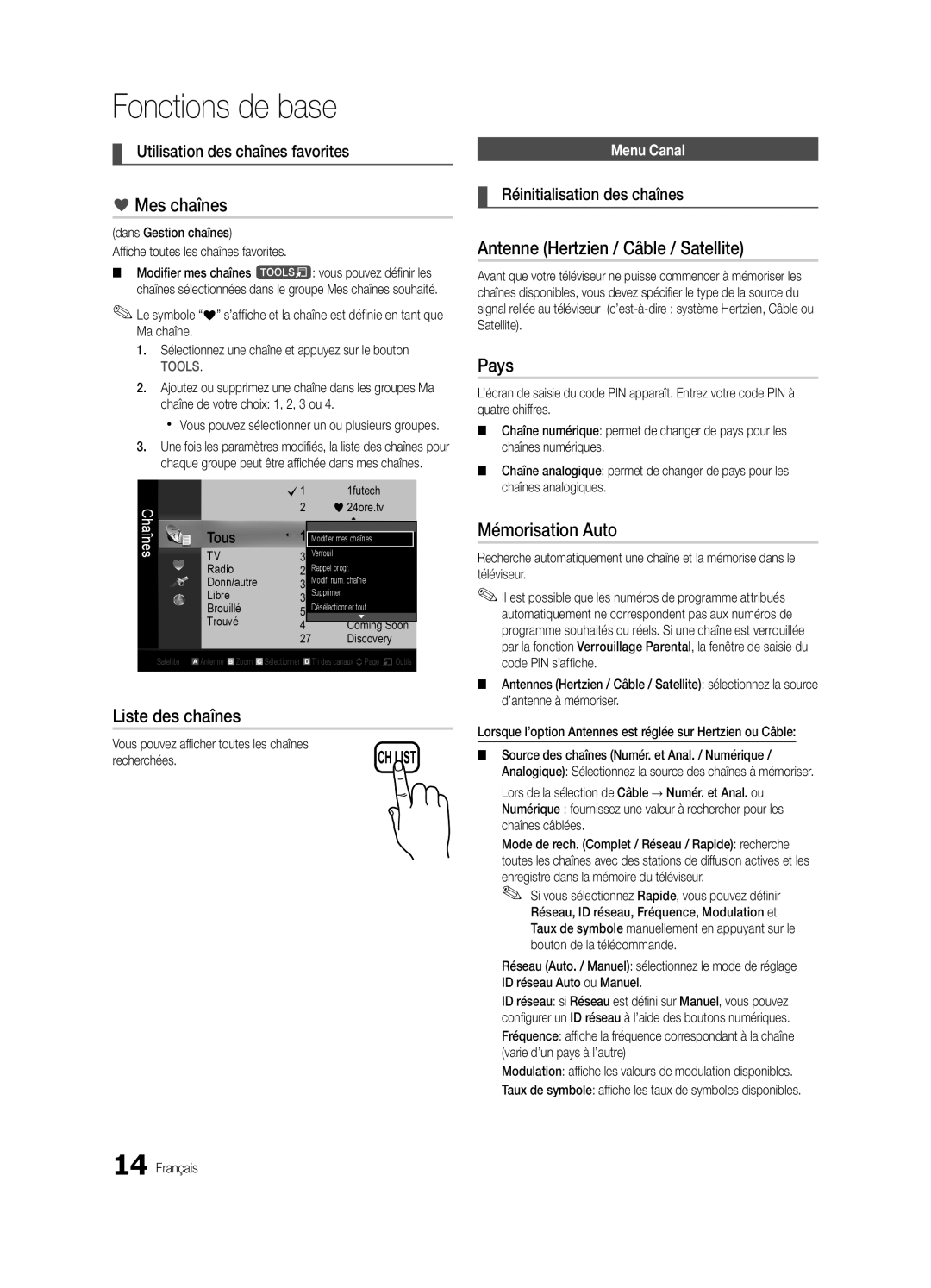 Samsung UE32C6880USXZG manual Mes chaînes, Liste des chaînes, Antenne Hertzien / Câble / Satellite, Pays, Mémorisation Auto 