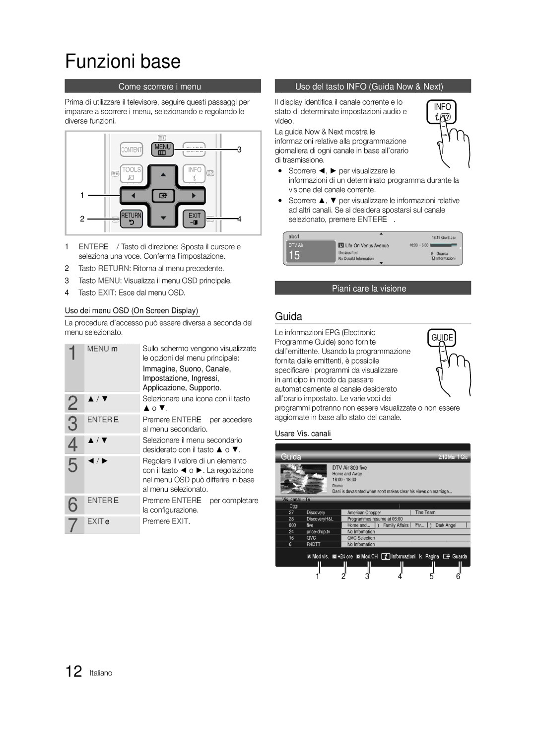 Samsung UE32C6880USXZG, UE40C6880USXZG manual Funzioni base, Come scorrere i menu, Uso del tasto Info Guida Now & Next 