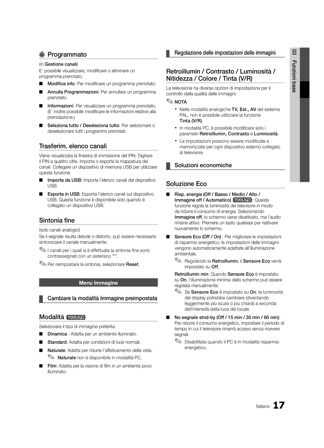 Samsung UE40C6880USXZG, UE32C6880USXZG Programmato, Trasferim. elenco canali, Sintonia fine, Modalità t, Soluzione Eco 