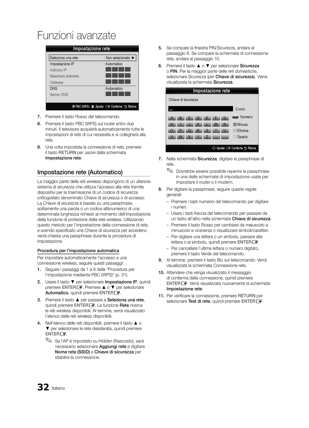 Samsung UE32C6880USXZG Procedura per l’impostazione automatica, Nella schermata Sicurezza, digitare la passphrase di Rete 