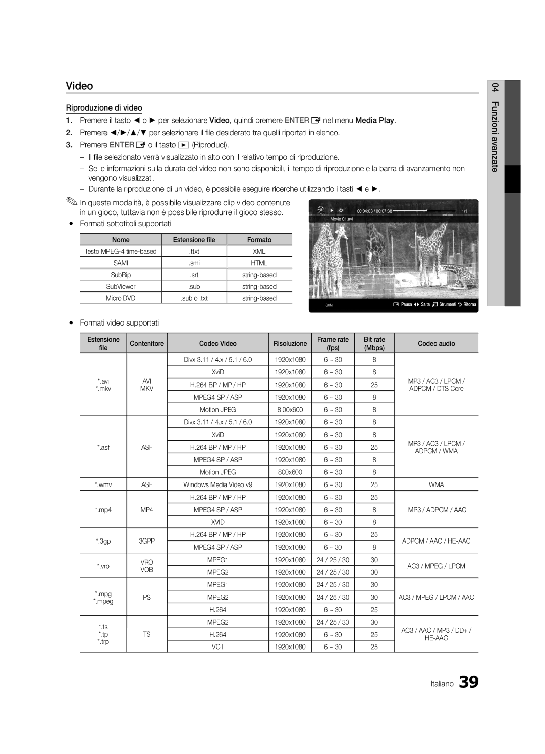 Samsung UE40C6880USXZG, UE32C6880USXZG manual Video, Yy Formati video supportati, Funzioni avanzate Italiano 