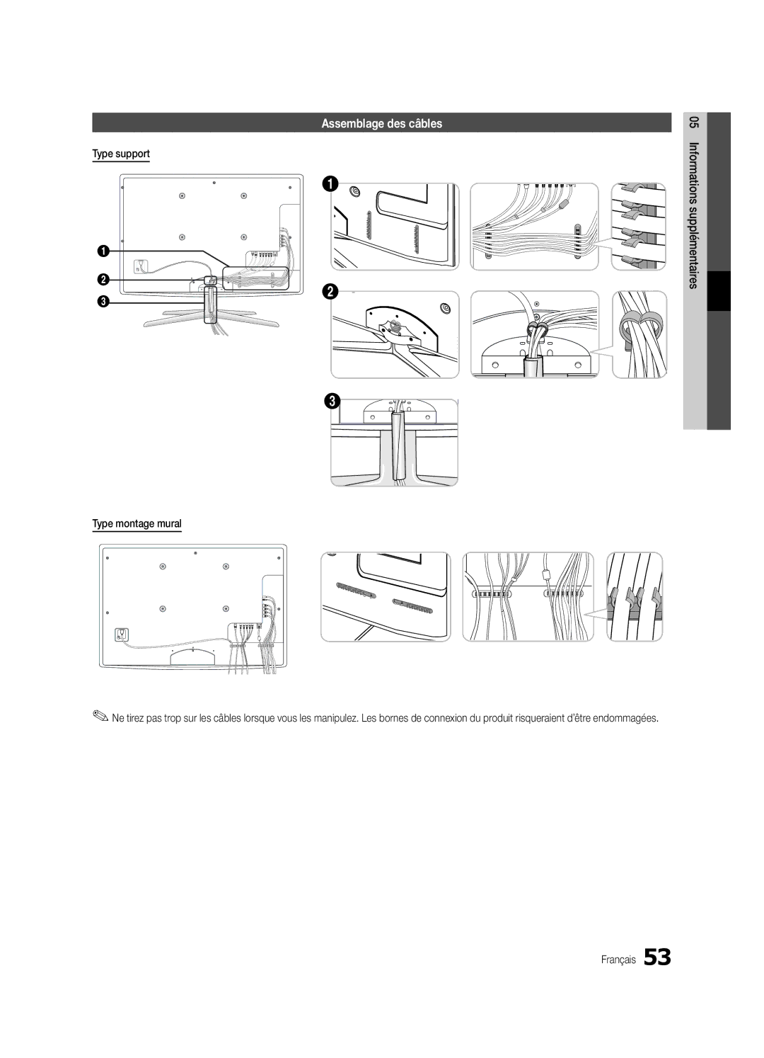 Samsung UE32C8700XSXXN manual Assemblage des câbles, Type support, Type montage mural, Informations supplémentaires 