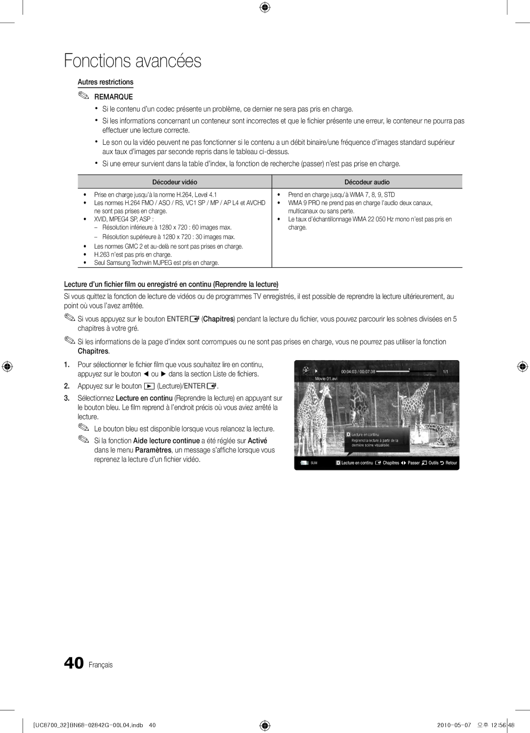 Samsung UE32C8700XSXXN, UE65C8700XSXZF, UE32C8700XSXZF manual Autres restrictions, Appuyez sur le bouton Lecture/ENTERE 