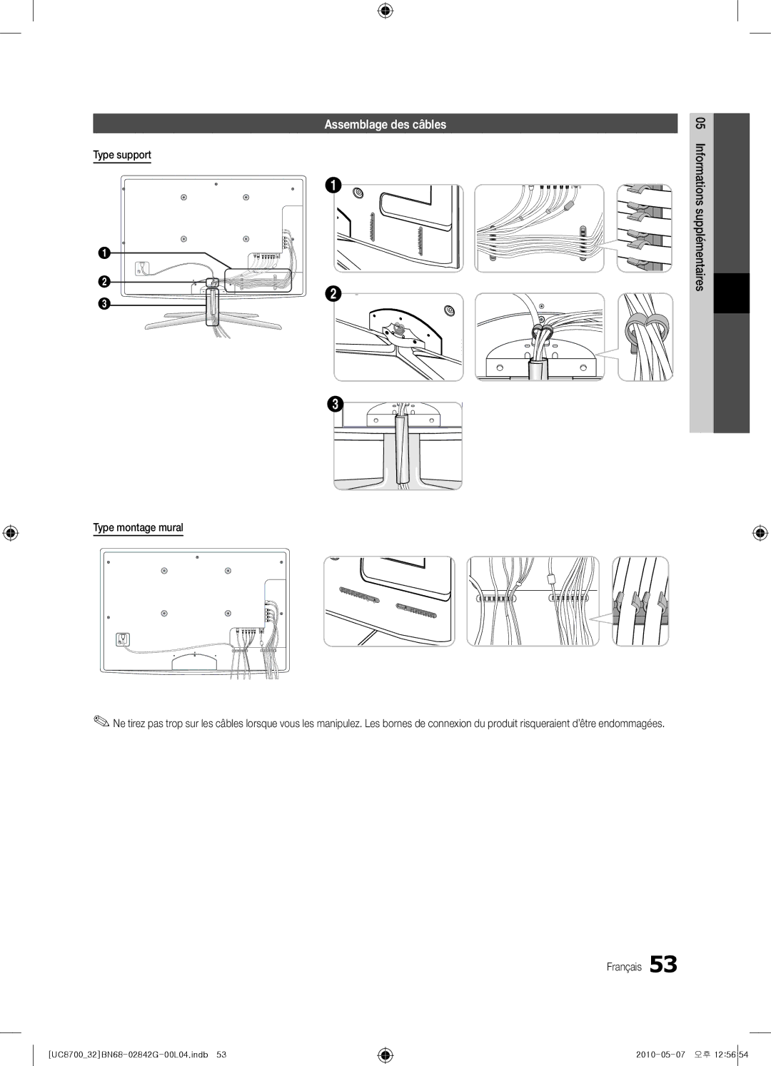 Samsung UE65C8700XSXZF manual Assemblage des câbles, Type support, Type montage mural, Informations supplémentaires 