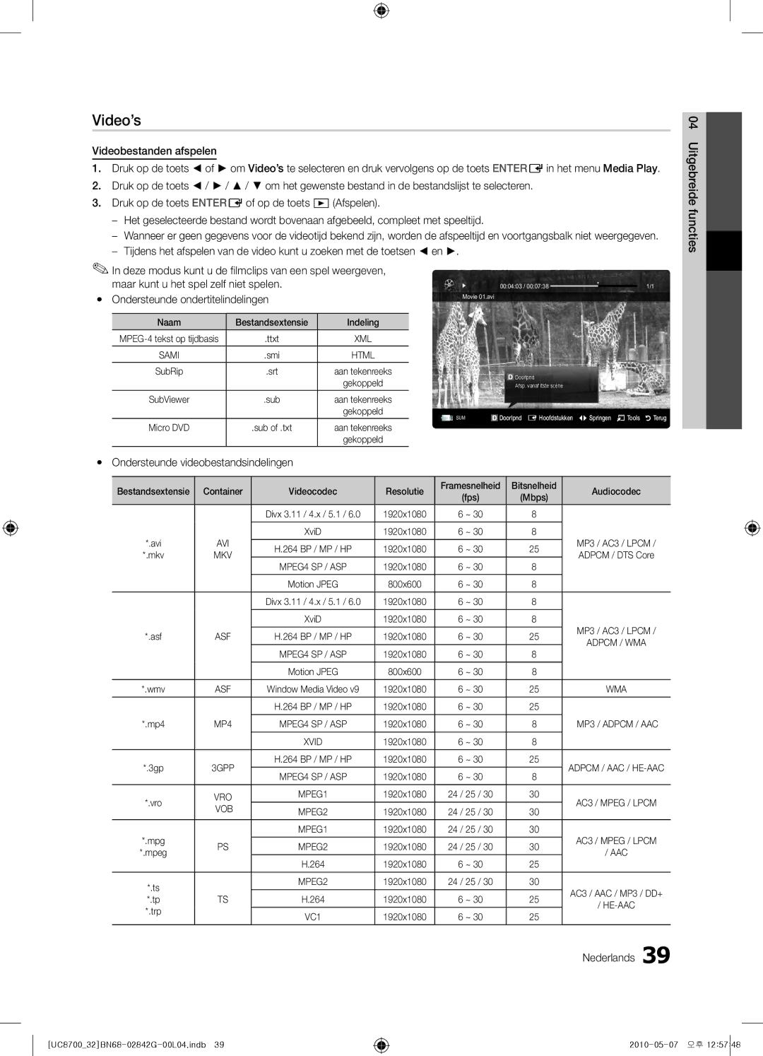 Samsung UE32C8700XSXXN, UE65C8700XSXZF Video’s, Yy Ondersteunde videobestandsindelingen, Naam Bestandsextensie Indeling 