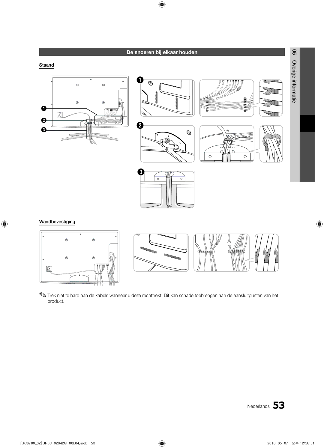 Samsung UE32C8700XSXZF, UE32C8700XSXXN, UE65C8700XSXZF manual De snoeren bij elkaar houden 