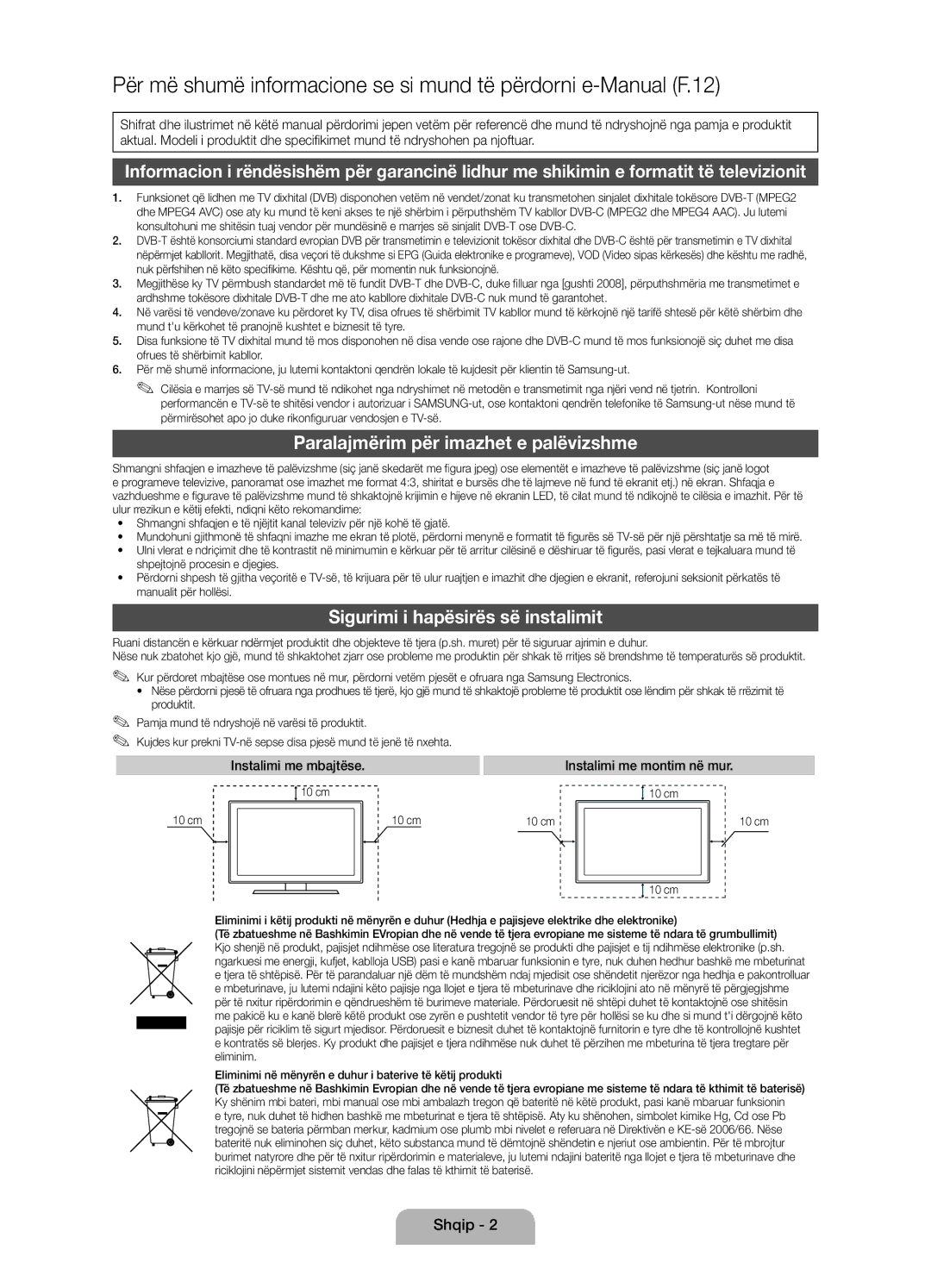 Samsung UE32D4000NWXXH Paralajmërim për imazhet e palëvizshme, Sigurimi i hapësirës së instalimit, Instalimi me mbajtëse 