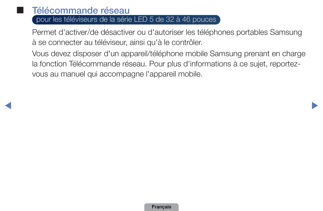 Samsung UE22D5010NWXZF, UE32D4000NWXZF, UE19D4000NWXZF, UE27D5010NWXXC, UE27D5000NWXZF, UE22D5000NHXXC Télécommande réseau 
