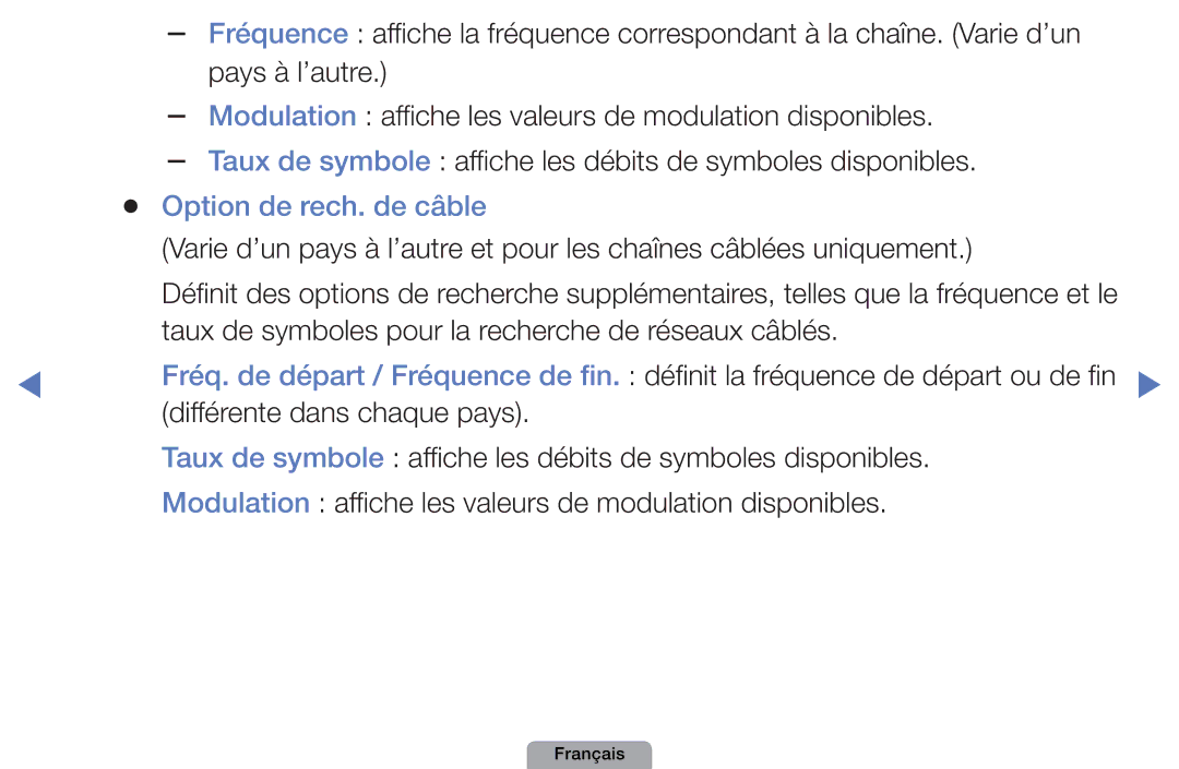 Samsung UE22D5000NHXXC, UE32D4000NWXZF manual Option de rech. de câble, Taux de symboles pour la recherche de réseaux câblés 