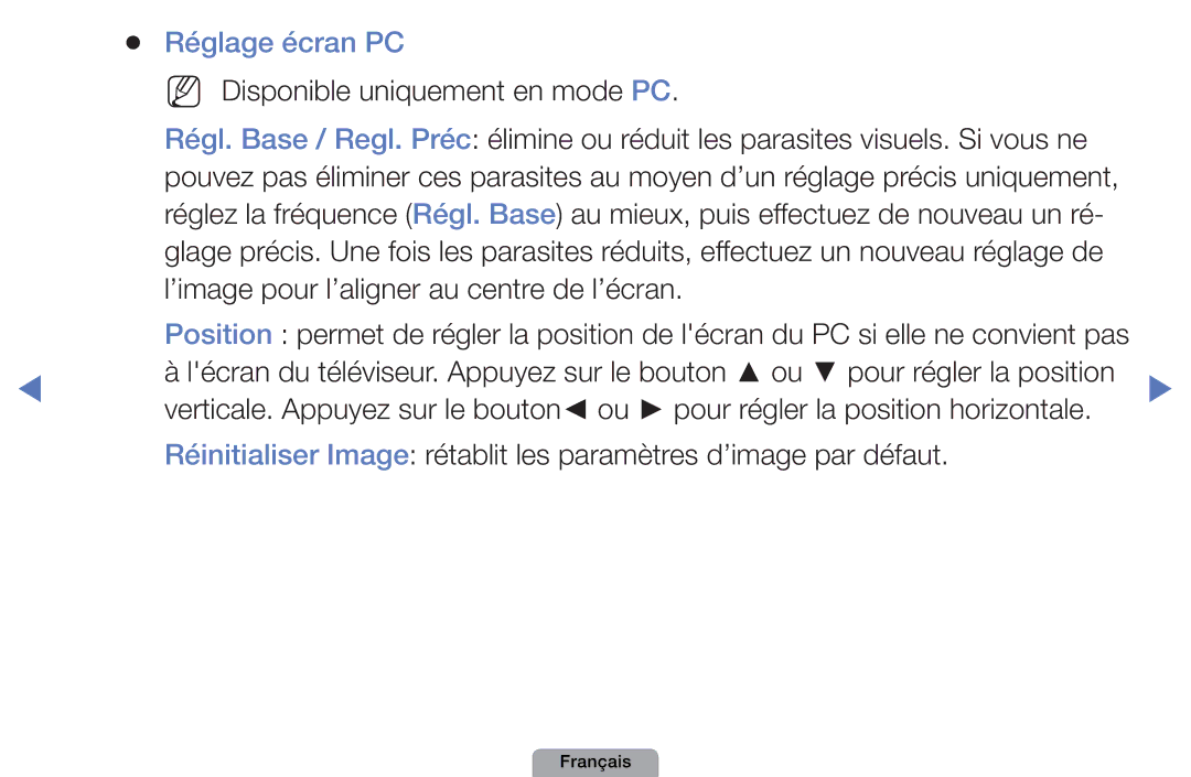 Samsung UE40D5000PWXZF, UE32D4000NWXZF, UE19D4000NWXZF manual Réglage écran PC, ’image pour l’aligner au centre de l’écran 