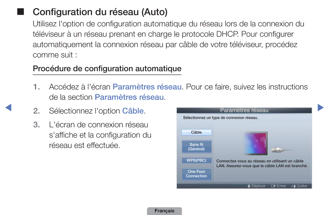 Samsung UE32D5000PWXZF, UE32D4000NWXZF Lécran de connexion réseau, Saffiche et la configuration du, Réseau est effectuée 