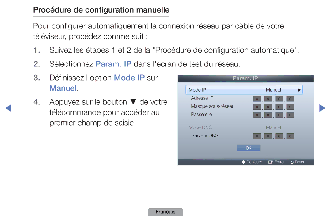 Samsung UE32D4010NWXZF, UE32D4000NWXZF, UE19D4000NWXZF, UE27D5010NWXXC, UE27D5000NWXZF Premier champ de saisie, Param. IP 