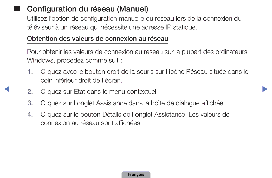 Samsung UE27D5010NWXXC, UE32D4000NWXZF, UE19D4000NWXZF, UE27D5000NWXZF, UE22D5000NHXXC manual Configuration du réseau Manuel 