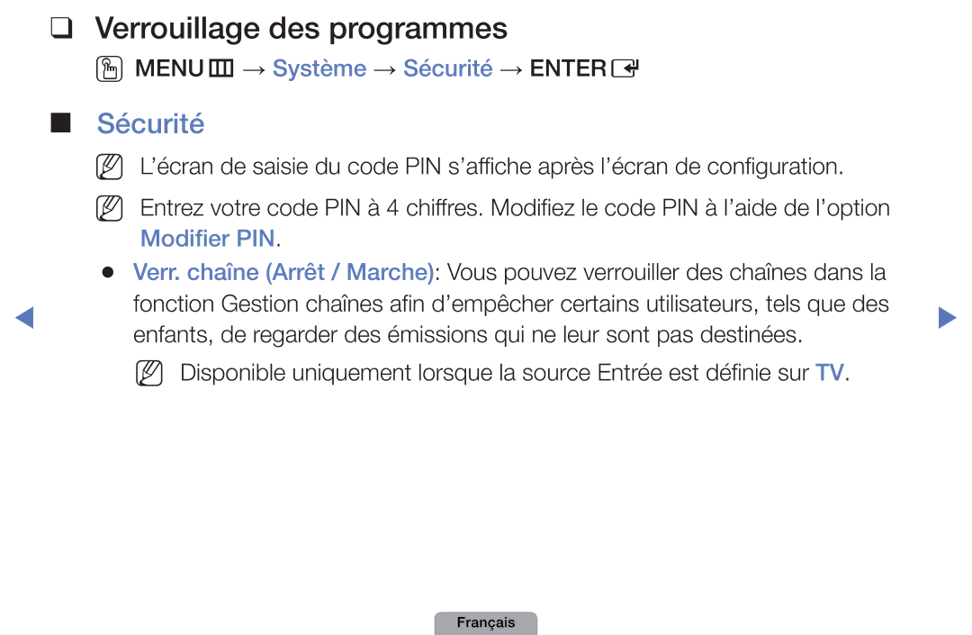 Samsung UE40D5000PWXZF manual Verrouillage des programmes, OOMENUm → Système → Sécurité → Entere, Modifier PIN 