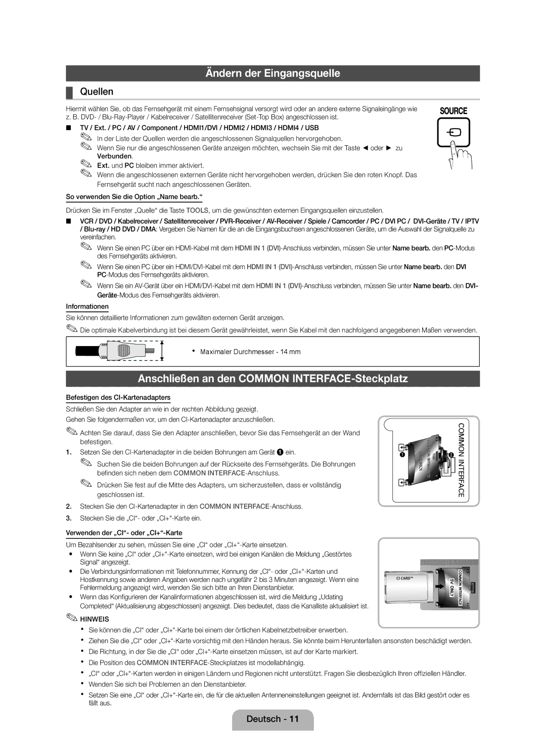 Samsung UE32D4000NWXXC, UE32D4000NWXZF Ändern der Eingangsquelle, Anschließen an den Common INTERFACE-Steckplatz, Quellen 