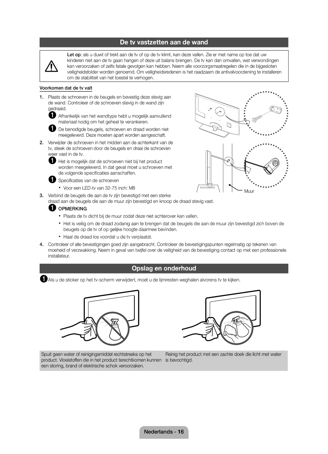 Samsung UE32D4000NWXZF, UE32D4010NWXZF, UE32D4010NWXXC manual De tv vastzetten aan de wand, Opslag en onderhoud, Sterke 