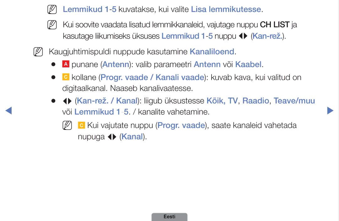 Samsung UE26D4003BWXBT, UE32D4003BWXBT, UE40D5003BWXBT manual NN Lemmikud 1-5 kuvatakse, kui valite Lisa lemmikutesse 