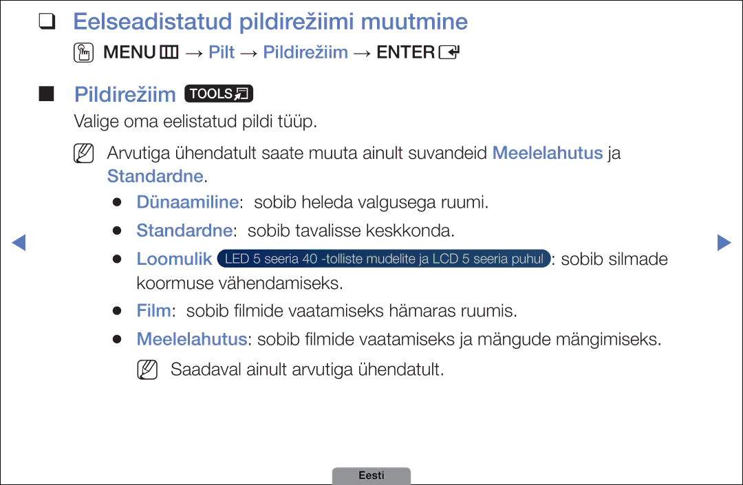 Samsung UE40D5003BWXBT, UE32D4003BWXBT manual Pildirežiim t, OOMENUm → Pilt → Pildirežiim → Entere, Standardne, Loomulik 