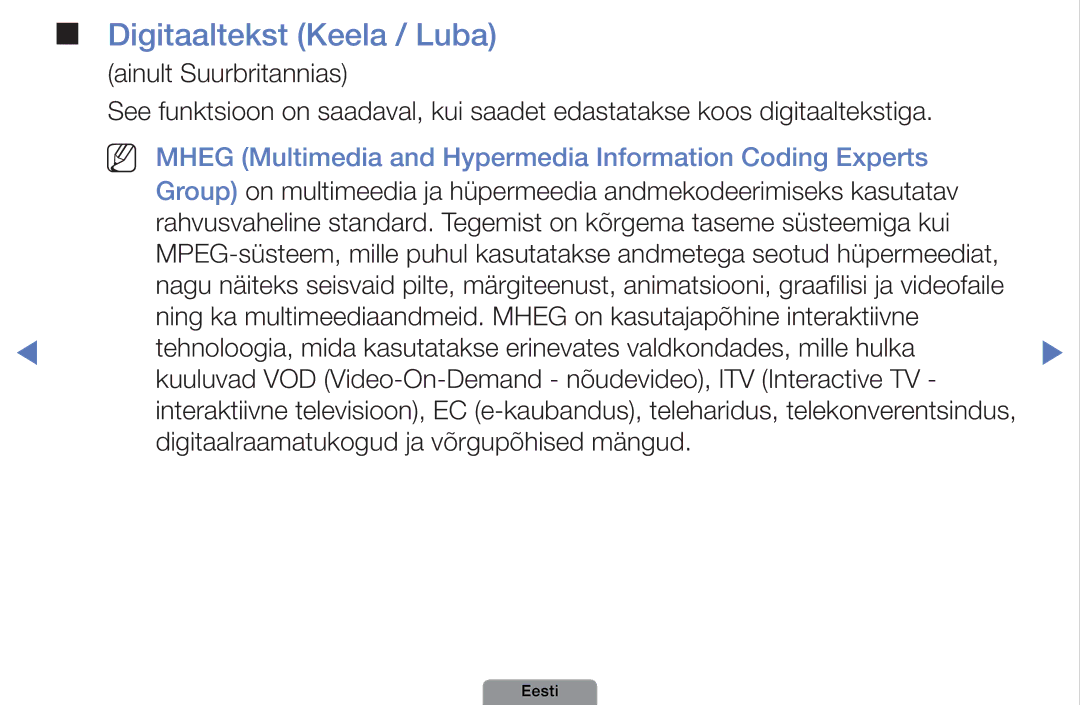 Samsung UE26D4003BWXBT manual Digitaaltekst Keela / Luba, NN Mheg Multimedia and Hypermedia Information Coding Experts 