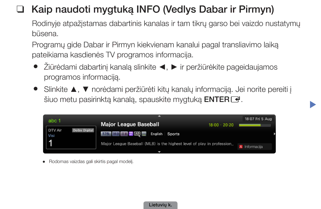 Samsung UE32D4003BWXBT, UE26D4003BWXBT, UE40D5003BWXBT manual Kaip naudoti mygtuką Info Vedlys Dabar ir Pirmyn 