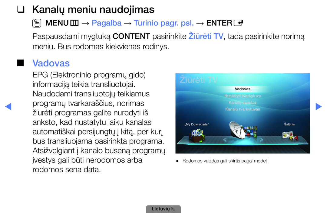 Samsung UE26D4003BWXBT, UE32D4003BWXBT Kanalų meniu naudojimas, Vadovas, OOMENUm → Pagalba → Turinio pagr. psl. → Entere 