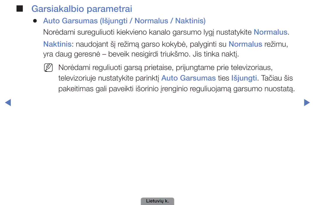 Samsung UE40D5003BWXBT, UE32D4003BWXBT manual Garsiakalbio parametrai, Auto Garsumas Išjungti / Normalus / Naktinis 