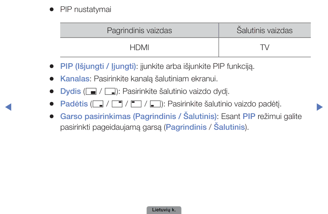 Samsung UE32D4003BWXBT, UE26D4003BWXBT, UE40D5003BWXBT manual PIP nustatymai 