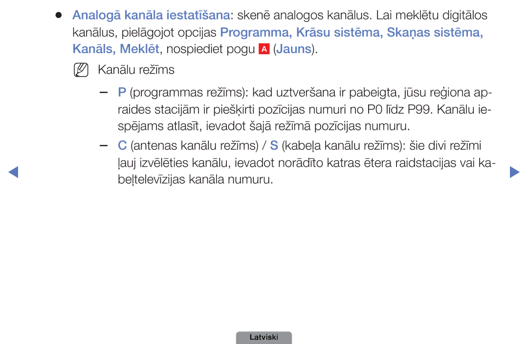 Samsung UE26D4003BWXBT, UE32D4003BWXBT Spējams atlasīt, ievadot šajā režīmā pozīcijas numuru, Beļtelevīzijas kanāla numuru 