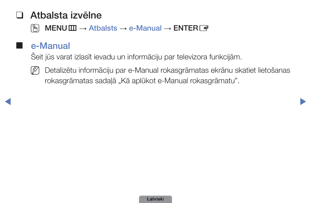 Samsung UE32D4003BWXBT, UE26D4003BWXBT, UE40D5003BWXBT manual Atbalsta izvēlne, OO MENUm → Atbalsts → e-Manual → Entere 