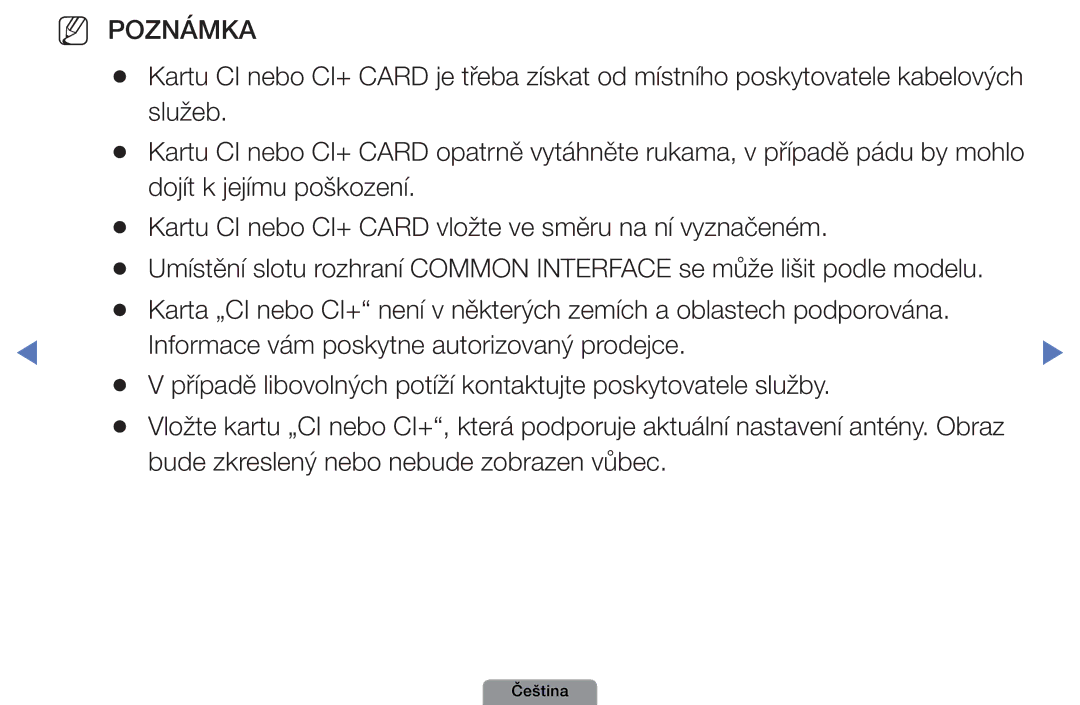 Samsung UE40D5003BWXBT, UE32D4003BWXXC, UE32D4003BWXZF, UE32D4003BWXBT Služeb, Bude zkreslený nebo nebude zobrazen vůbec 