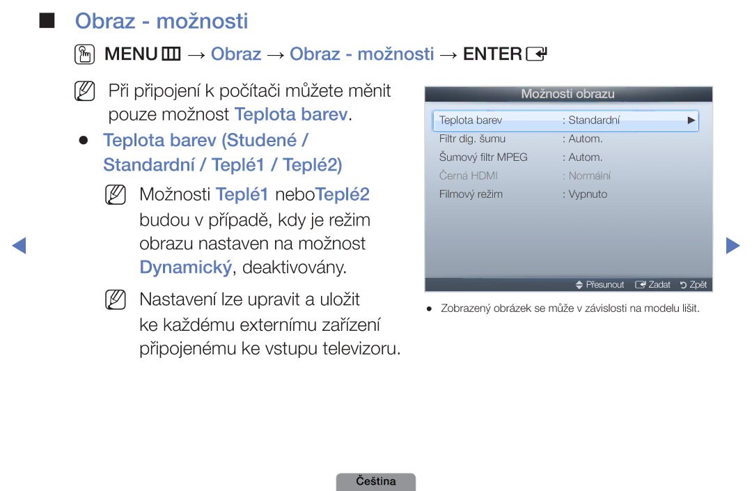 Samsung UE19D4003BWXBT OOMENUm → Obraz → Obraz možnosti → Entere, Teplota barev Studené / Standardní / Teplé1 / Teplé2 