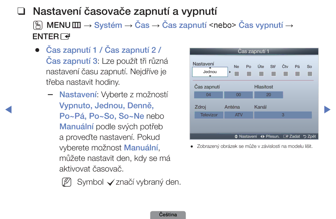 Samsung UE26D4003BWXBT manual Nastavení časovače zapnutí a vypnutí, OOMENUm → Systém → Čas → Čas zapnutí nebo Čas vypnutí → 