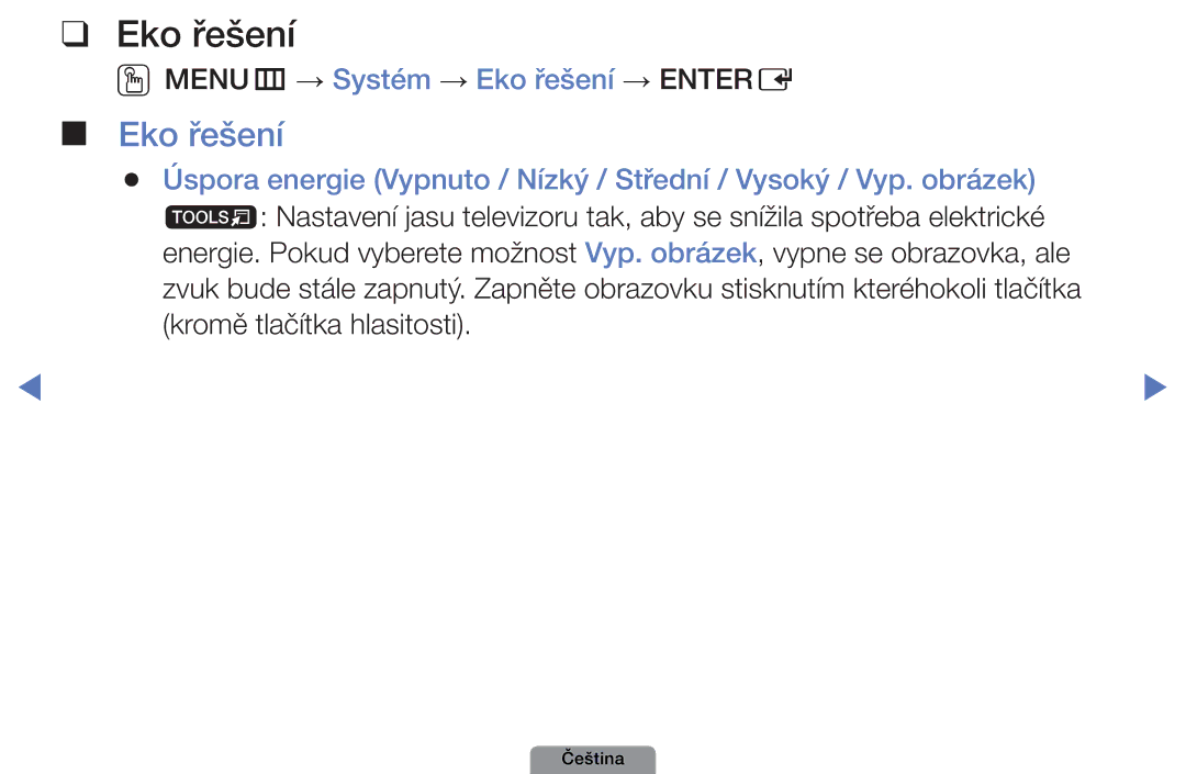 Samsung UE26D4003BWXZT, UE32D4003BWXXC, UE32D4003BWXZF, UE32D4003BWXBT manual OOMENUm → Systém → Eko řešení → Entere 